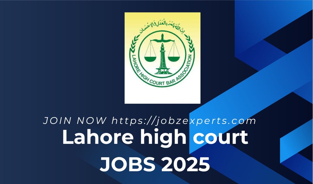 Lahore High Court Jobs 2025