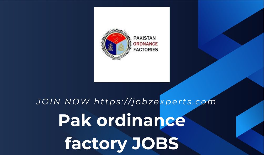 Pakistan Ordinance Factory Jobs 2025